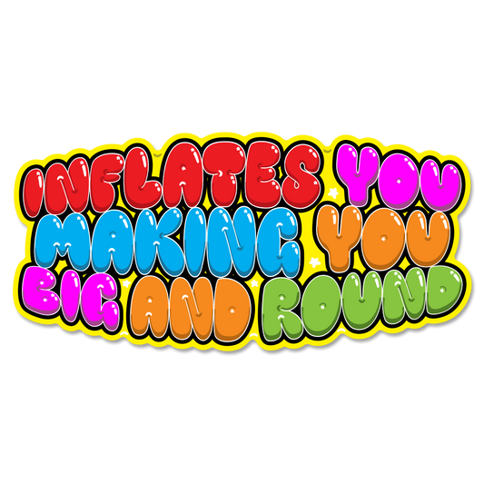 Inflates You Sticker