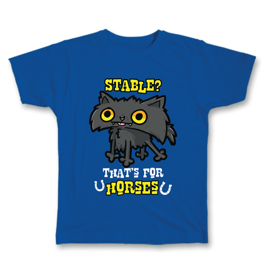 Stable? That's for Horses!
