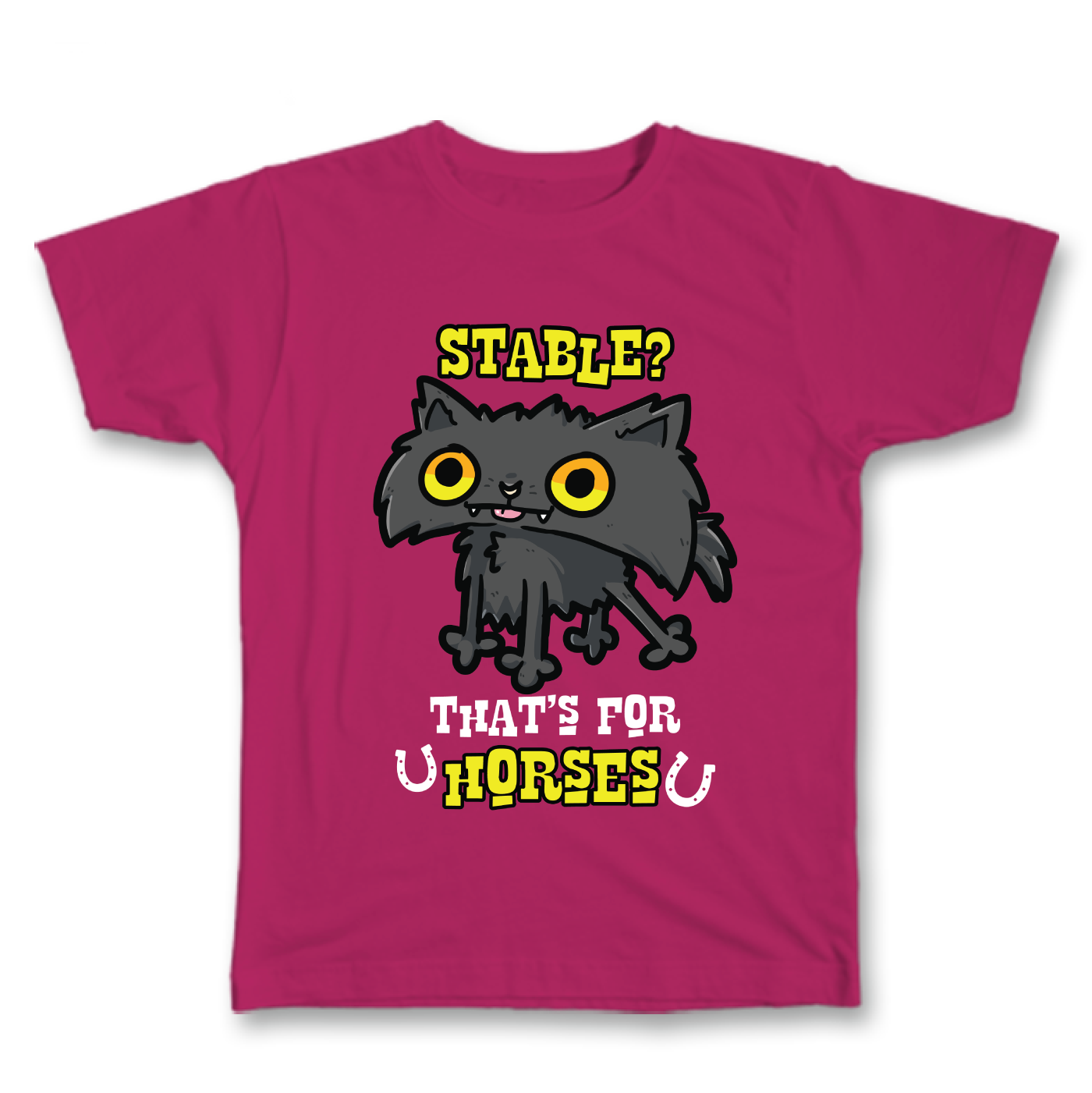 Stable? That's for Horses!