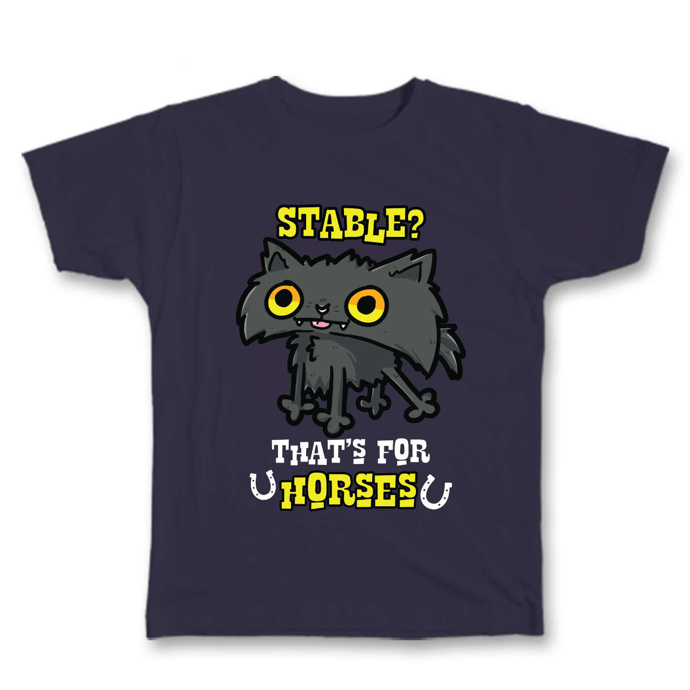 Stable? That's for Horses!