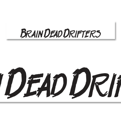 Brain Dead Drifters Windscreen Banner