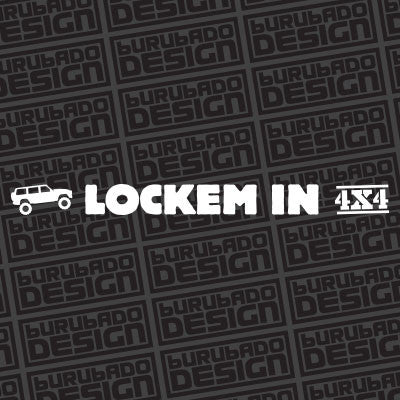 LOCKEM IN 4X4 Front Window Sticker