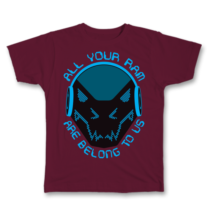 ALL YOUR RAM ARE BELONG TO US Tee